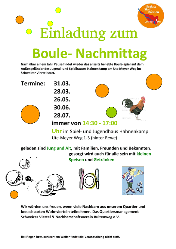 Einladungsplakat zum Boule-Nachmittag: 31.03.,28.4,,26.5.,30.6.,28.7., immer 14:30 - 17:00 im Spiel- und Jugendhaus Hahnenkamp 
